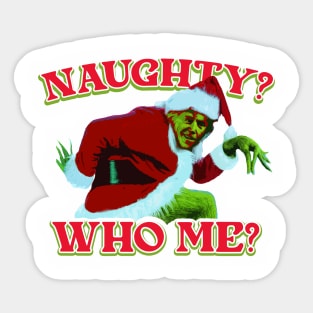 Naughty who me ? Sticker